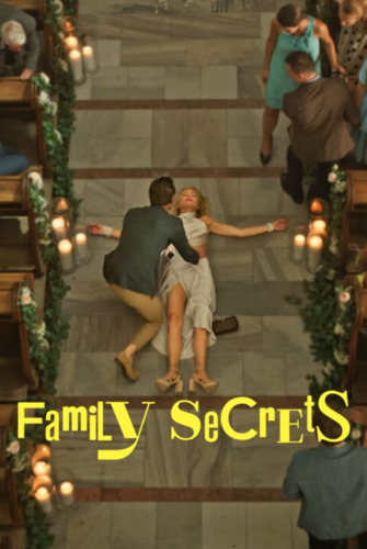 Семейные секреты 1 сезон [Смотреть Онлайн]